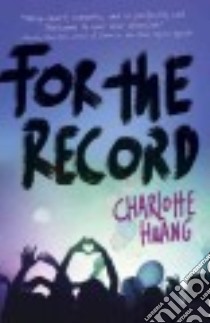 For the Record libro in lingua di Huang Charlotte