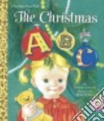 The Christmas ABC libro in lingua di Johnson Florence, Wilkin Eloise (ILT)