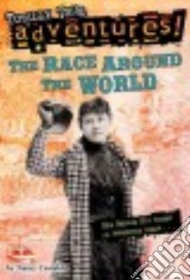 The Race Around the World libro in lingua di Castaldo Nancy, Lowe Wesley (ILT)