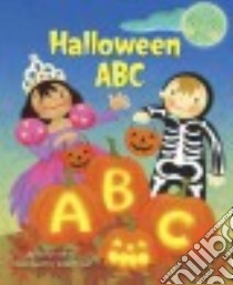 Halloween ABC libro in lingua di Albee Sarah, Woolf Julia (ILT)