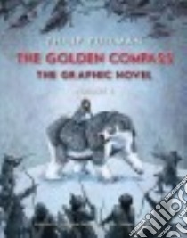 Golden Compass 2 libro in lingua di Pullman Philip, Melchior Stephane (ADP), Oubrerie Clement (CON)