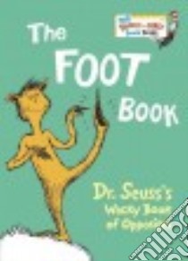The Foot Book libro in lingua di Seuss Dr.
