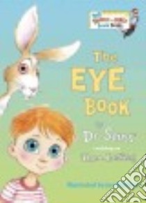 The Eye Book libro in lingua di Seuss Dr., Mathieu Joe (ILT)