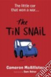 The Tin Snail libro in lingua di Mcallister Cameron, Usher Sam (ILT)