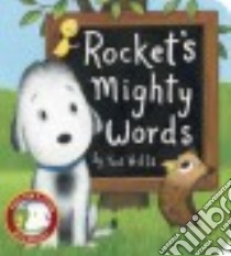 Rocket's Mighty Words libro in lingua di Hills Tad
