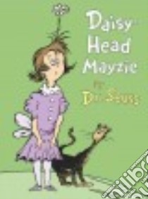 Daisy-head Mayzie libro in lingua di Seuss Dr.