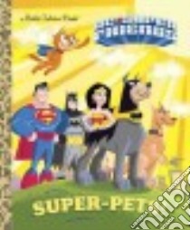 Super-pets! libro in lingua di Wrecks Billy, Beavers Ethen (ILT)