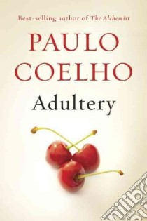 Adultery (CD Audiobook) libro in lingua di Coelho Paulo, Denaker Susan (NRT)