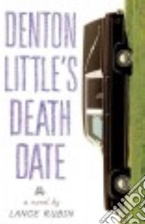Denton Little's Deathdate (CD Audiobook) libro in lingua di Rubin Lance