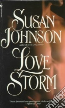 Love Storm libro in lingua di Johnson Susan
