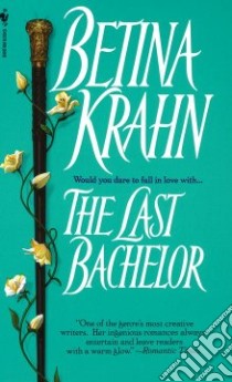 The Last Bachelor libro in lingua di Krahn Betina M.