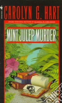 Mint Julep Murder libro in lingua di Hart Carolyn G.