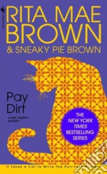 Pay Dirt libro in lingua di Brown Rita Mae