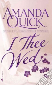 I Thee Wed libro in lingua di Quick Amanda