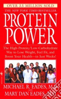 Protein Power libro in lingua di Eades Michael R. M.D., Eades Mary Dan