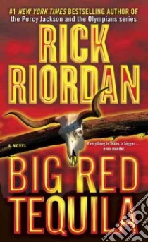 Big Red Tequila libro in lingua di Riordan Rick