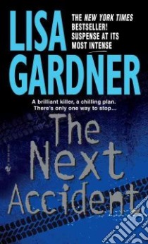 The Next Accident libro in lingua di Gardner Lisa