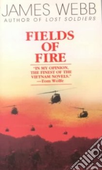 Fields of Fire libro in lingua di Webb James H.
