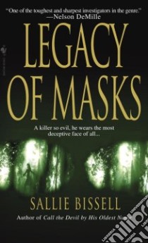 Legacy of Masks libro in lingua di Bissell Sallie