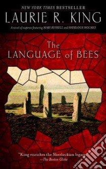 The Language of Bees libro in lingua di King Laurie R.