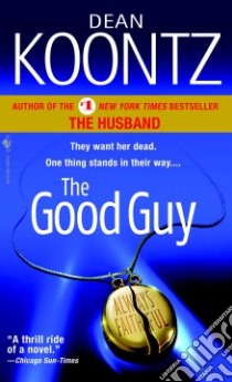 The Good Guy libro in lingua di Koontz Dean R.