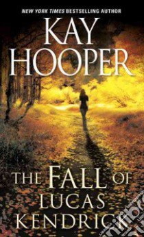 The Fall of Lucas Kendrick libro in lingua di Hooper Kay