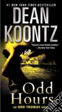 Odd Hours libro in lingua di Koontz Dean R.