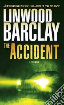 The Accident libro in lingua di Barclay Linwood