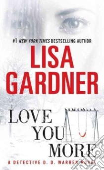 Love You More libro in lingua di Gardner Lisa