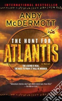 The Hunt for Atlantis libro in lingua di Mcdermott Andy
