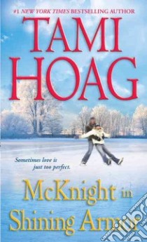 Mcknight in Shining Armor libro in lingua di Hoag Tami
