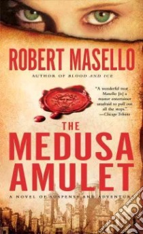 The Medusa Amulet libro in lingua di Masello Robert