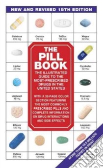 The Pill Book libro in lingua di Silverman Harold M. (EDT), Mitchell Benn (PHT)