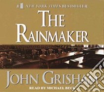 The Rainmaker libro in lingua di Grisham John, Beck Michael (NRT)