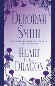 Heart of the Dragon libro in lingua di Smith Deborah