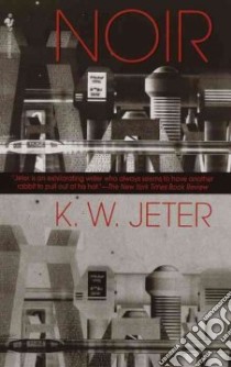 Noir libro in lingua di Jeter K. W.