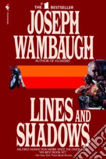 Lines And Shadows libro in lingua di Wambaugh Joseph