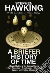A Briefer History Of Time libro in lingua di Hawking Stephen W., Mlodinow Leonard