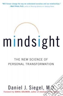Mindsight libro in lingua di Siegel Daniel J.