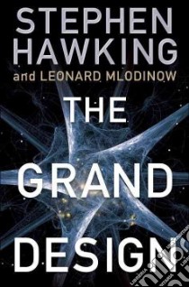 The Grand Design libro in lingua di Hawking Stephen W., Mlodinow Leonard