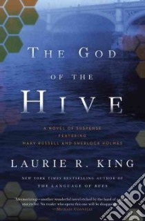 The God of the Hive libro in lingua di King Laurie R.