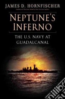 Neptune's Inferno libro in lingua di Hornfischer James D.