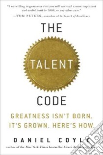 The Talent Code libro in lingua di Coyle Daniel