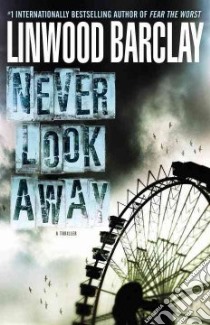 Never Look Away libro in lingua di Barclay Linwood