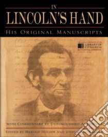 In Lincoln's Hand libro in lingua di Holzer Harold, Shenk Joshua Wolf