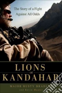 Lions of Kandahar libro in lingua di Bradley Rusty, Maurer Kevin