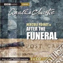 After the Funeral (CD Audiobook) libro in lingua di Christie Agatha, Moffatt John (NRT)