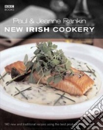 New Irish Cookery libro in lingua di Rankin Paul, Rankin Jeanne