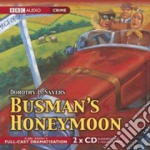 Busman's Honeymoon (CD Audiobook) libro in lingua di Sayers Dorothy L., Carmichael Ian (NRT)
