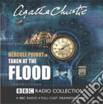 Taken at the Flood (CD Audiobook) libro in lingua di Christie Agatha